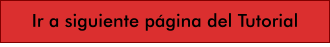 Ir a siguiente pgina del Tutorial